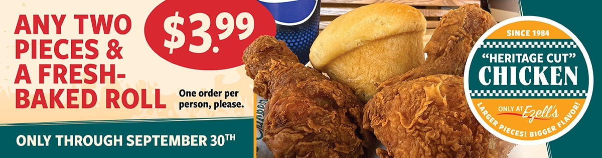 $3.99 two piece Heritage Cut chicken and fresh-baked roll promotional banner